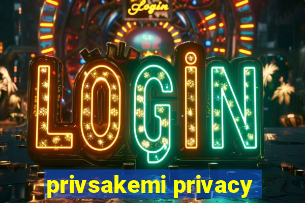 privsakemi privacy